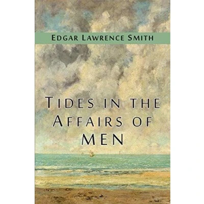 Abbildung von Tides in the Affairs of Men: An Approach to Appraisal Economic Change