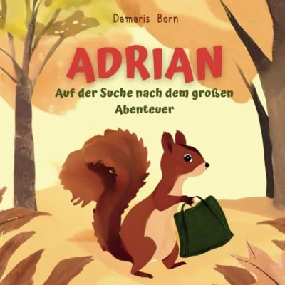 Abbildung von Adrian Auf der Suche nach dem großen Abenteuer
