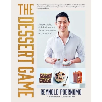 Abbildung von The Dessert Game: Simple Tricks, Skill builders and Show stoppers to Up Your Game