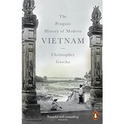 Abbildung von The Penguin History of Modern Vietnam: Christopher Goscha