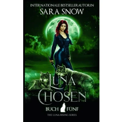 Abbildung von Luna Chosen: Buch 5 Rising Reihe (Eine mit paranormalen Gestaltwandlern)