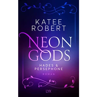Abbildung von Neon Gods Hades &amp; Persephone (Dark Olympus, Band 1)