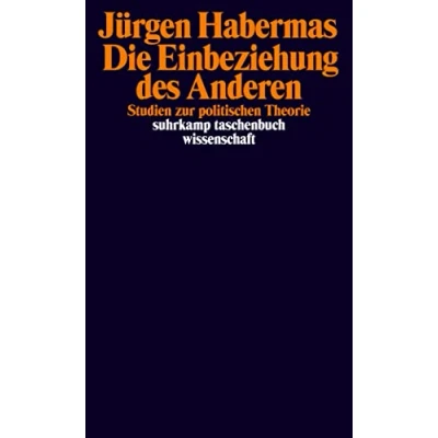 Abbildung von Die Einbeziehung des Anderen: Studien zur politischen Theorie (suhrkamp taschenbuch wissenschaft)