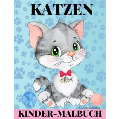 Abbildung von Katzen Kinder Malbuch: Ein Buch mit niedlichen und Kätzchen für von 4 8 Jahren Kleinkinder Perfektes Geschenk Mädchen Jungen