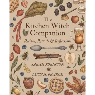 Abbildung von The Kitchen Witch Companion: Recipes, Rituals and reflections: &amp; Reflections