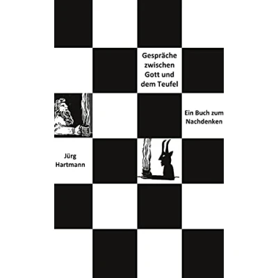Abbildung von Gespräche zwischen Gott und dem Teufel: Ein Buch zum Nachdenken