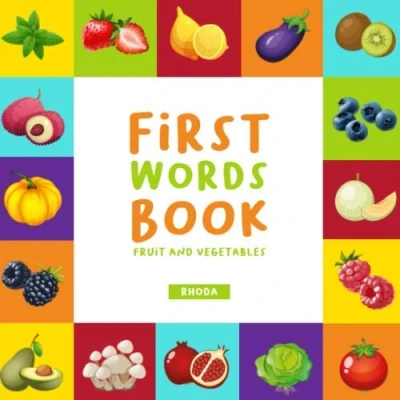 Abbildung von First Word Book: Fruit And Vegetables Picture Book For Baby