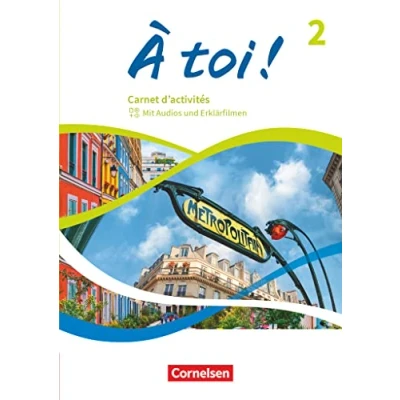 Abbildung von À toi ! Ausgabe 2022 Band 2: Carnet d&#039;activités Mit Audios und Erklärfilmen