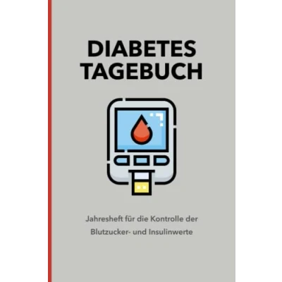 Abbildung von Diabetes Tagebuch Jahresheft für die Kontrolle der Blutzucker und Insulinwerte: Pass Diabetiker im praktischen Taschenbuch Format ... Messung Blutzuckerwerte