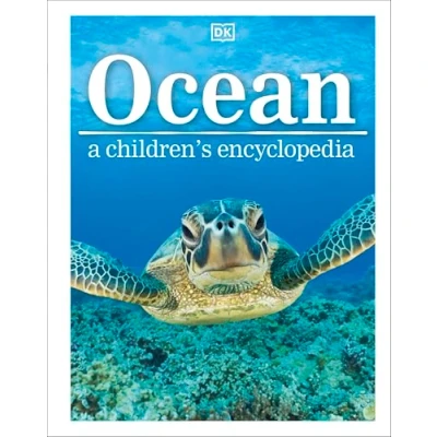 Abbildung von Ocean A Children&#039;s Encyclopedia (DK Visual Encyclopedia)
