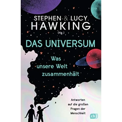 Abbildung von Das Universum Was unsere Welt zusammenhält: Antworten auf die großen Fragen der Menschheit