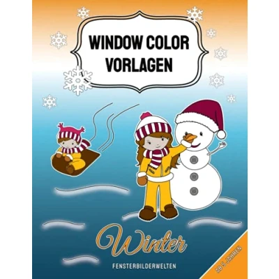 Abbildung von Window Color Vorlagen Winter: über 65 abwechslungsreiche und kindgerechte Wintermotive für Kinder ab 5 Jahren (Window Vorlagen: ... Motive Erwachsene)