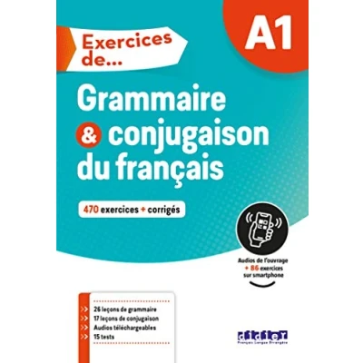Abbildung von exercices de… A1: Grammaire &amp; conjugaison du français 470 + corrigés Übungsgrammatik