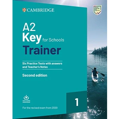 Abbildung von A2 Key for Schools Trainer 1 the revised exam from 2020 Second edition. Six Practice Tests with Answers and Teacher&#039;s Notes Downloadable Audio