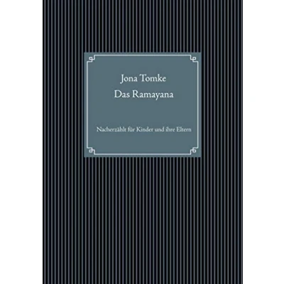 Abbildung von Das Ramayana: Nacherzählt für Kinder und ihre Eltern