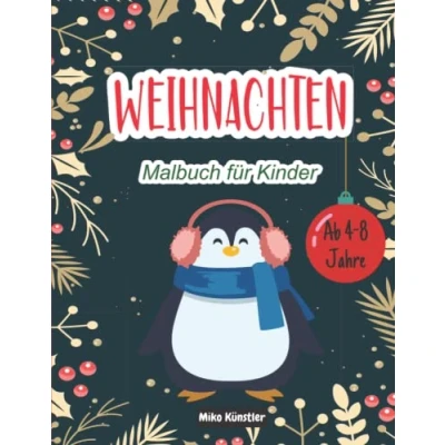 Abbildung von Weihnachten Malbuch für Kinder ab 4 8 jahre: Weihnachtsmalbuch Mädchen und Jungen als Weihnachtsgeschenk Nikolaus Geschenke