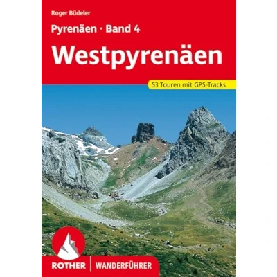 Abbildung von Pyrenäen Band 4: Westpyrenäen: Spanische und französiche Westpyrenäen. 53 Touren mit GPS Tracks (Rother Wanderführer)