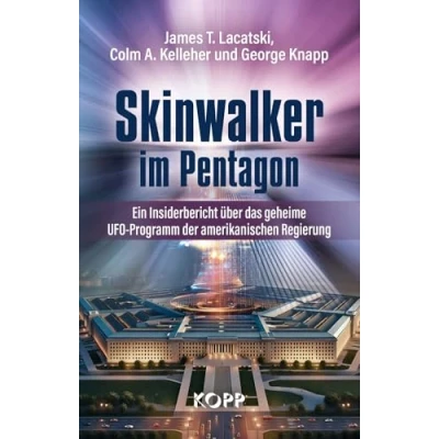 Abbildung von Skinwalker im Pentagon: Ein Insiderbericht über das geheime UFO Programm der amerikanischen Regierung
