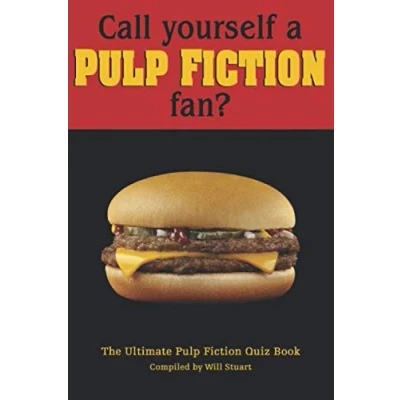 Abbildung von Call Yourself a Pulp Fiction Fan?: The Ultimate Quiz Book
