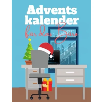 Abbildung von Adventskalender für das Büro: Täglich neue Herausforderungen Mitarbeiter und Chefs Der ideale Kollegen Weihnachtskalender die Arbeit