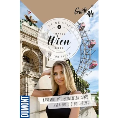 Abbildung von GuideMe Reiseführer Wien: Travel Book mit Instagram Spots &amp; Must see Sights inkl. Fototipps von @ohheylisa_