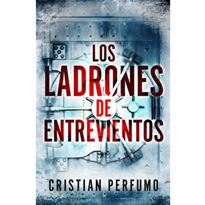 Abbildung von Los ladrones de Entrevientos (Thrillers en la Patagonia)