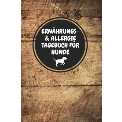Abbildung von Ernährungs &amp; Allergie Tagebuch für Hunde: Ernährungstagebuch zur Dokumentation von Magen Darm Beschwerden und Allergien bei Hunden 100 Tage zum selber Ausfüllen (A5 Format)