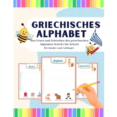 Abbildung von griechische Alphabet: Schritt für Lesen und Schreiben des griechischen Alphabets Kinder Anfänger.: Die Beherrschung Lesens ... mit Eleganz Anfänger.