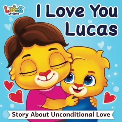 Abbildung von I Love You Lucas: A Story About Unconditional For Kids