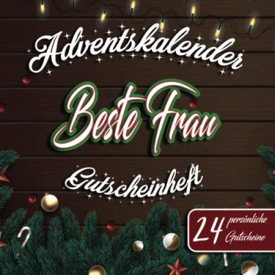 Abbildung von Adventskalender Beste Frau Gutscheinheft 24 persönliche Gutscheine: Gutscheinbuch mit Gutscheinen zum selbst ausfüllen individualisierbares ... für den Advent Gutschein