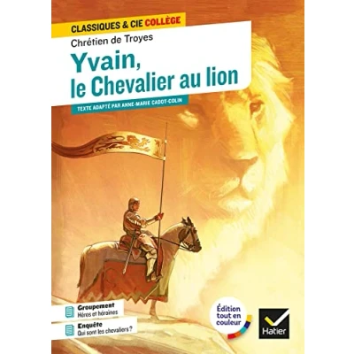 Abbildung von Yvain, le Chevalier au Lion: avec un groupement thématique « Héros et héroïnes »
