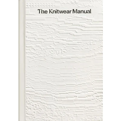 Abbildung von The knitwear Manual: A complete guide to design