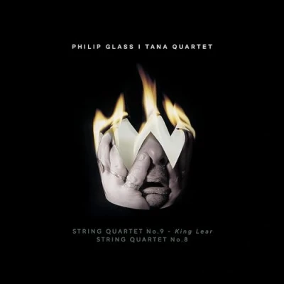 Abbildung von Philip Glass: &quot;King Lear&quot; String Quartet No. 9 &amp; 8