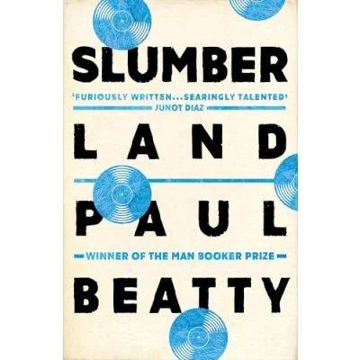 Abbildung von Slumberland: From The Man Booker prize winning author of Sellout