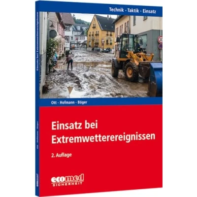 Abbildung von Einsatz bei Extremwetterereignissen: Reihe: Technik Taktik