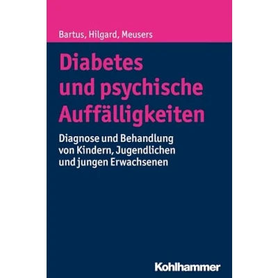Abbildung von Diabetes und psychische Auffälligkeiten: Diagnose Behandlung von Kindern, Jugendlichen jungen Erwachsenen