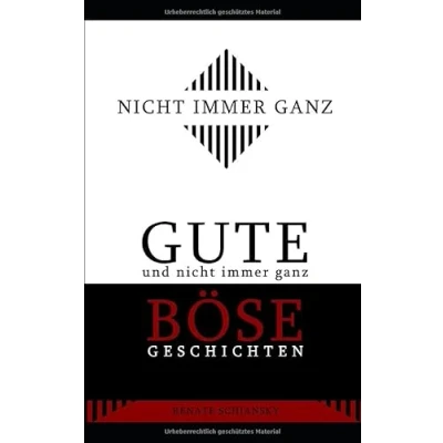 Abbildung von nicht immer GANZ: gute und ganz böse Geschichten