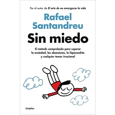 Abbildung von Sin miedo: El método comprobado para superar la ansiedad, las obsesiones, hipocondría y cualquier temor irracional (Psicología)