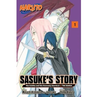 Abbildung von Naruto: Sasuke’s Story―The UCHIHA and the HEAVENLY Stardust: Manga, Vol. 1: Sasuke&#039;s Story; STARDUST 1 (NARUTO SASUKES STORY GN, Band 1)