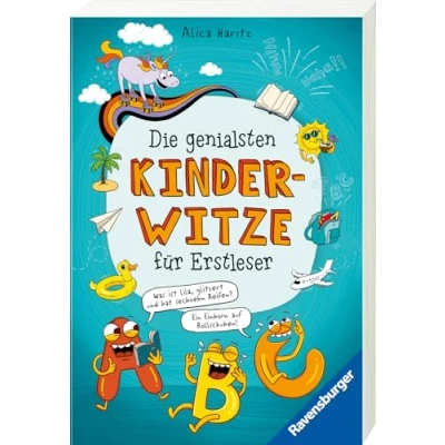 Abbildung von Die genialsten Kinderwitze für Erstleser, Leseanfänger und Grundschüler (Kinderbuch ab 6 Jahre)