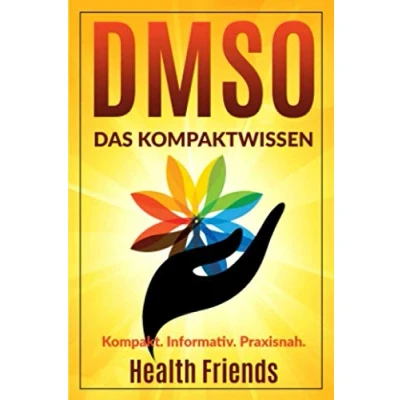 Abbildung von DMSO: Das Kompaktwissen zum richtig anwenden für Anfänger