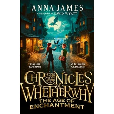 Abbildung von Chronicles of Whetherwhy: the Age Enchantment: New for 2024, a thrilling illustrated fantasy adventure from author acclaimed Pages &amp; Co series