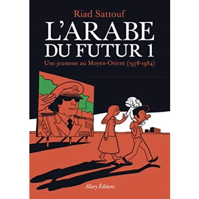 Abbildung von L&#039;Arabe du futur 1: Une jeunesse au Moyen Orient (1978 1984)