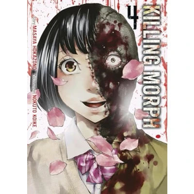 Abbildung von Killing Morph 04: Nervenaufpeitschender Manga mit psychopathischen Morden und übernatürlichen Visionen: Bd. 4