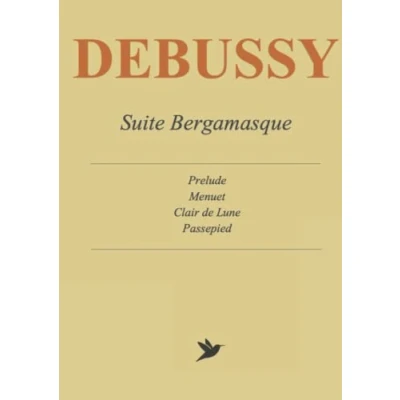 Abbildung von Debussy Suite Bergamasque: Prelude, Menuet, Clair de Lune, Passepied