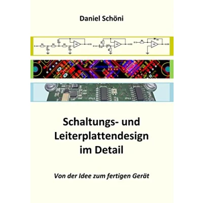 Abbildung von Schaltungs und Leiterplattendesign im Detail: Von der Idee zum fertigen Gerät