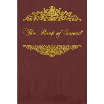 Abbildung von The Book of Sword: With original illustrations