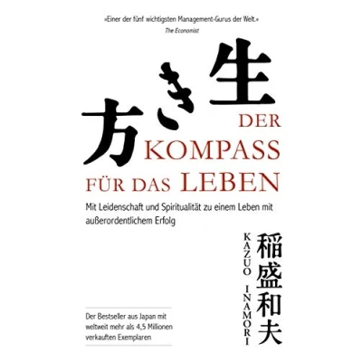 Abbildung von Der Kompass für das Leben: mit Leidenschaft und Spiritualität zu einem Leben außerordentlichem Erfolg