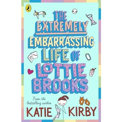 Abbildung von The Extremely Embarrassing Life of Lottie Brooks (Lottie Brooks, 1)
