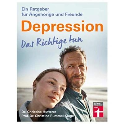 Abbildung von Depression. Das Richtige tun: Ein Ratgeber für Angehörige und Freunde